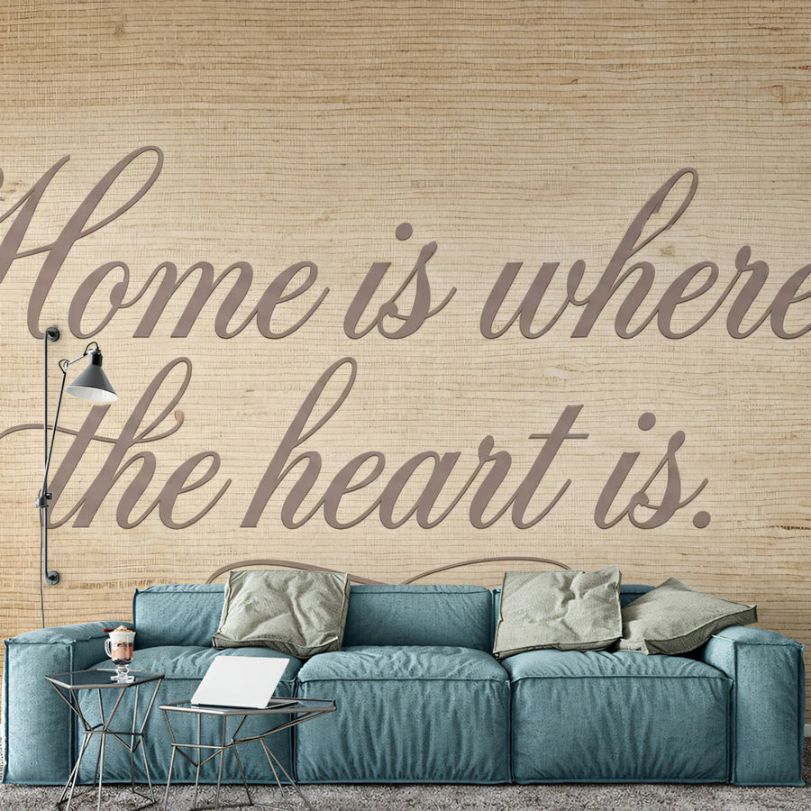 Home is Where the Heart Is Mural Wallpaper — Rustic Typography Mural Wallpaper