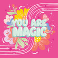 You Are Magic Mural Wallpaper - pure wallpaper artwork