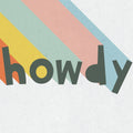 Howdy Rainbow Mural Wallpaper - pure wallpaper artwork