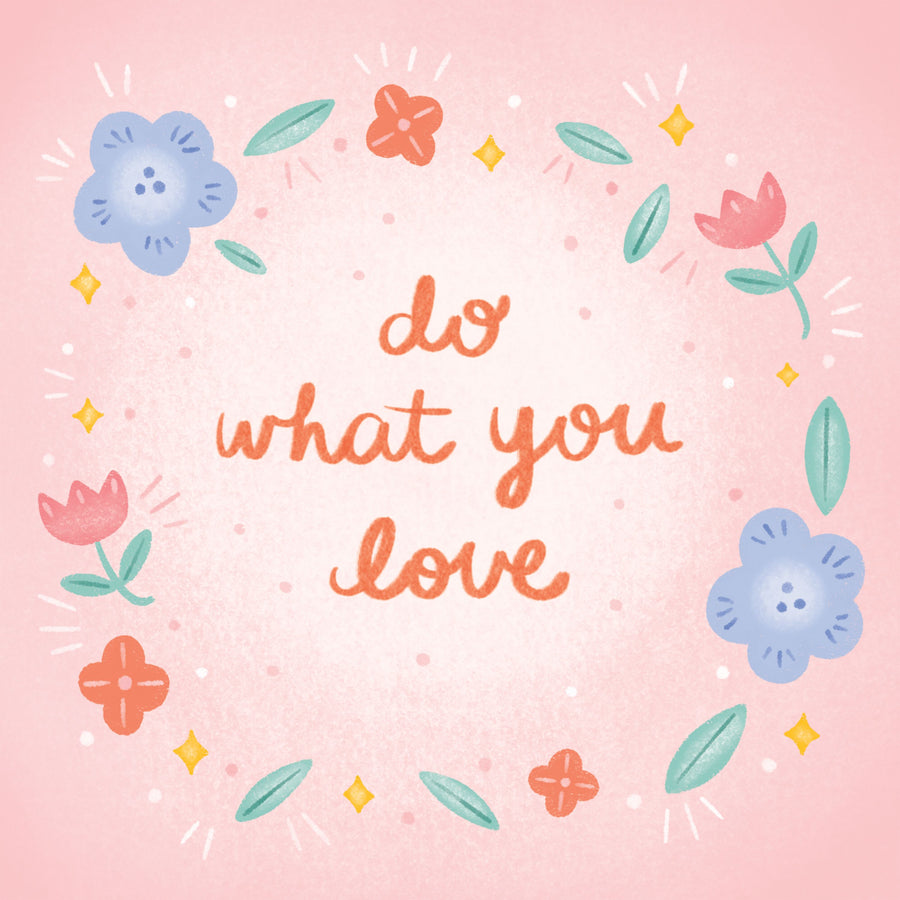 Do What You Love Mural Wallpaper