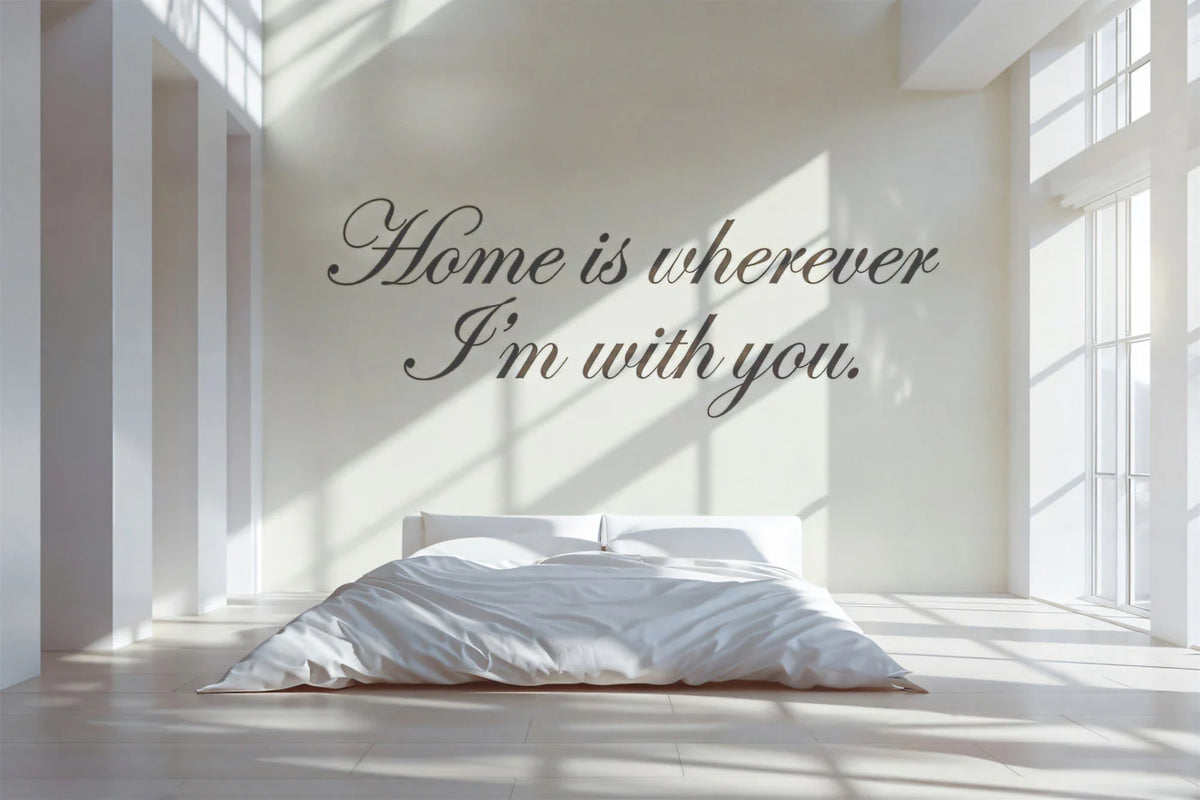Home is Wherever I'm With You Mural Wallpaper — Minimalist Script Mural Wallpaper - room preview 02