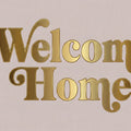 Welcome Home Gold Typography Mural Wallpaper — Minimalist Decor Mural Wallpaper - room preview 04