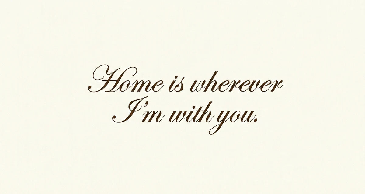 Home is Wherever I'm With You Mural Wallpaper — Minimalist Script Mural Wallpaper - room preview 04